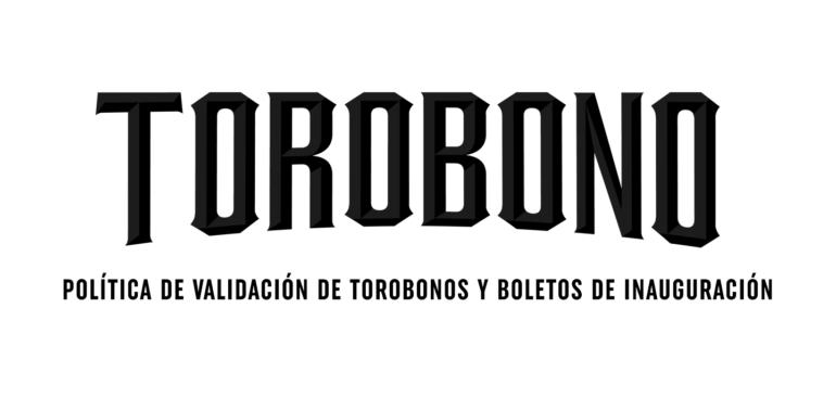 Política de validación de Torobonos y boletos de inauguración.